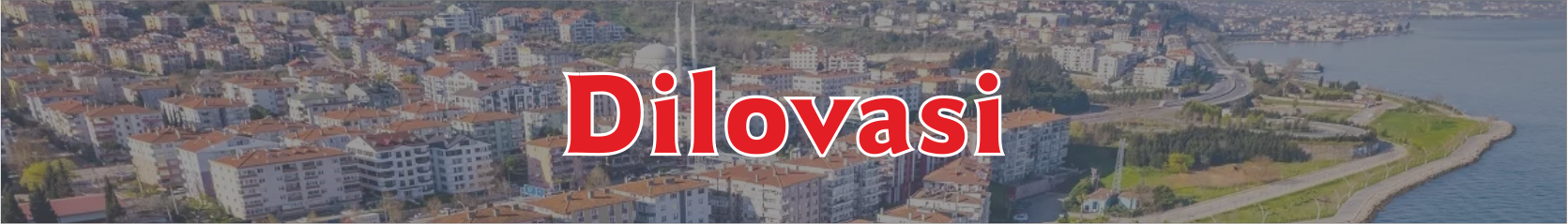 Dilovası